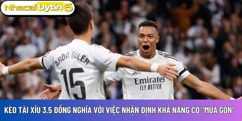 Kèo tài xỉu 3.5 